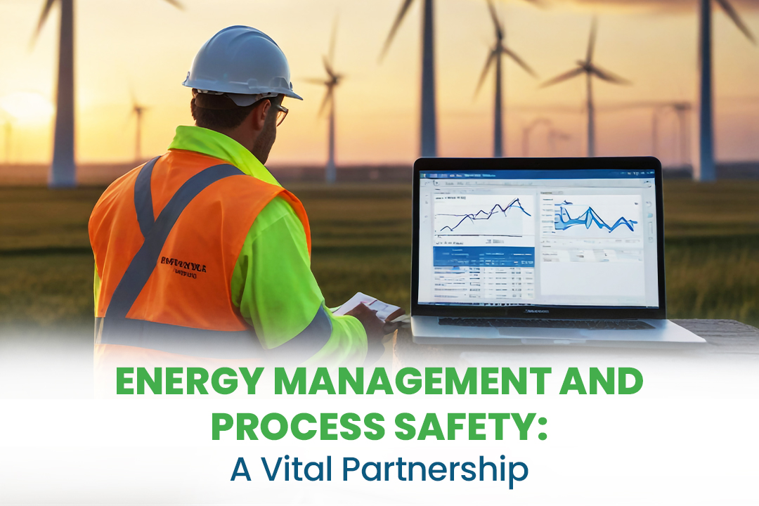 Energy Management and Process Safety: A Vital Partnership